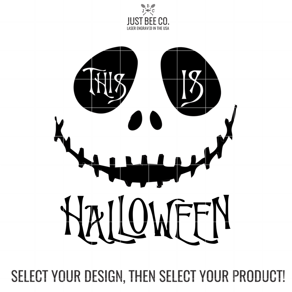 This is Halloween NBC Laser Engraved Cup Just Bee Co.