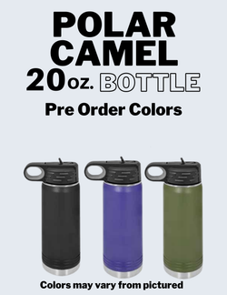 20oz Polar Camel Water Bottle Pre Order