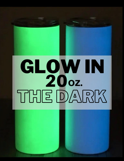 20oz Glow in the Dark