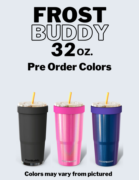 Frost Buddy 32oz Pre Order Colors