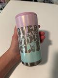 Skinny Can Cooler - Overstimulated Mom's Club - Multiple Colors