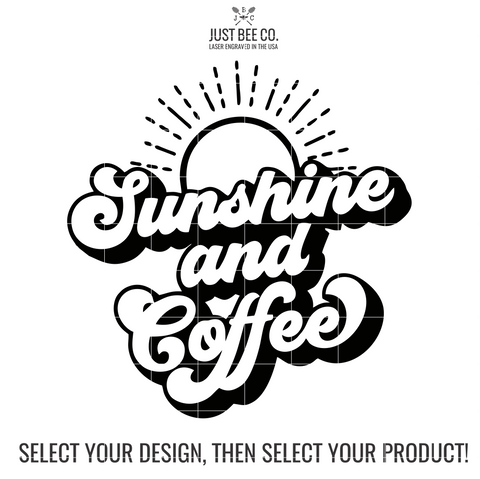 Sunshine and Coffee