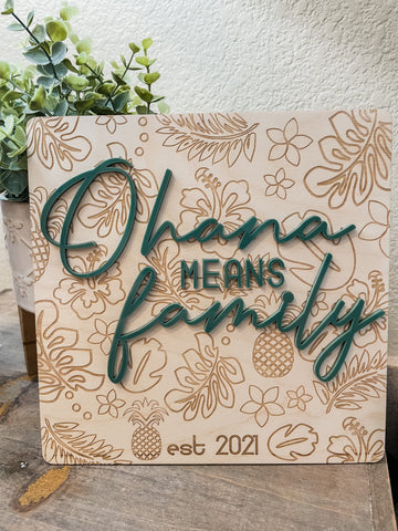Home Line - Ohana Means Family - est. date